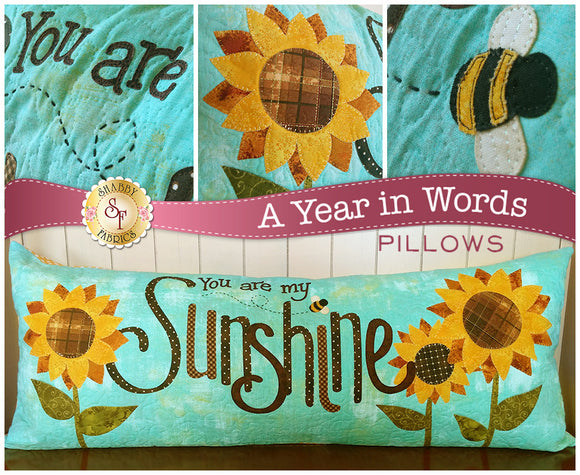 A Year In Words Pillows - You Are My Sunshine