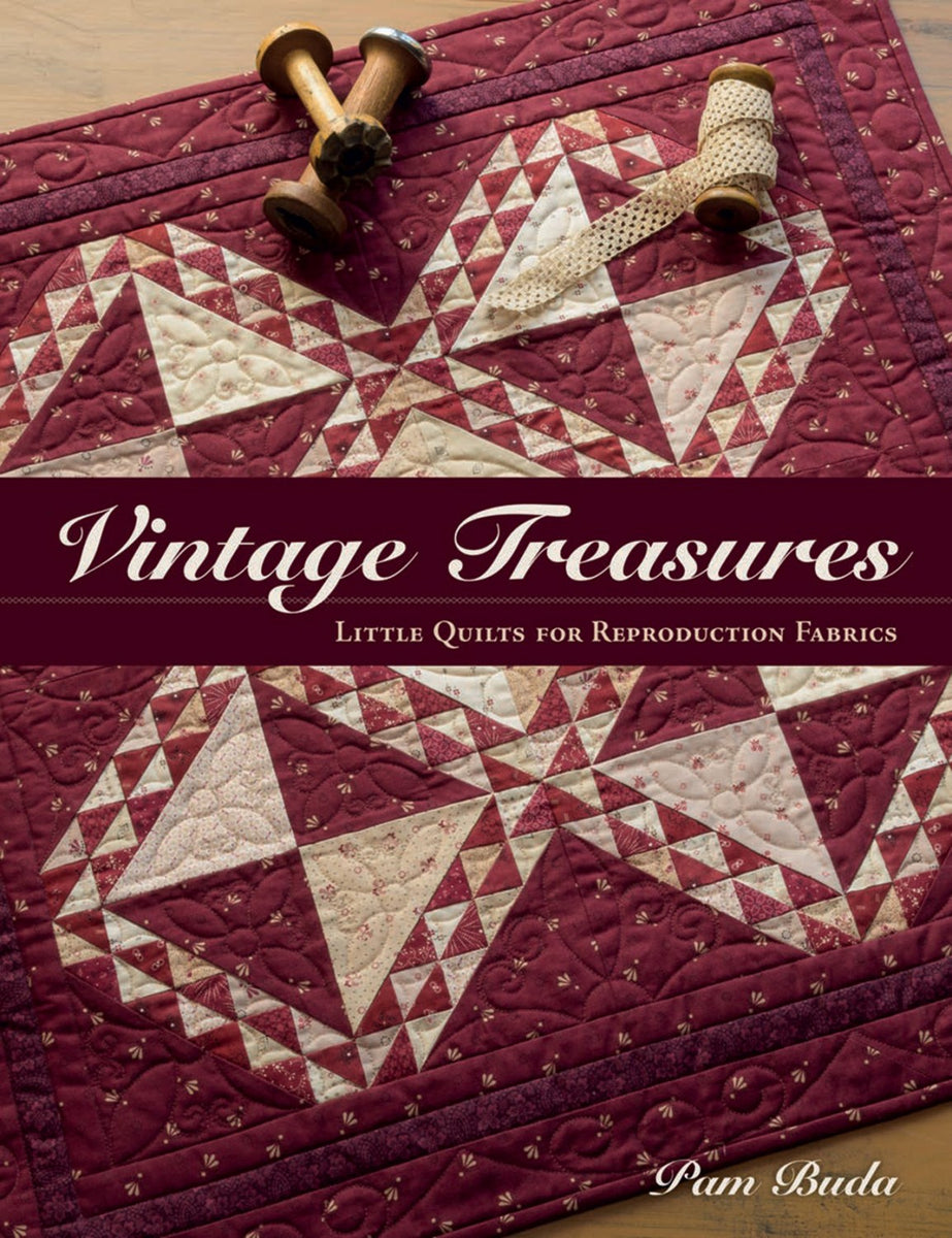 Vintage Treasures Pattern – Quilting Books Patterns and Notions