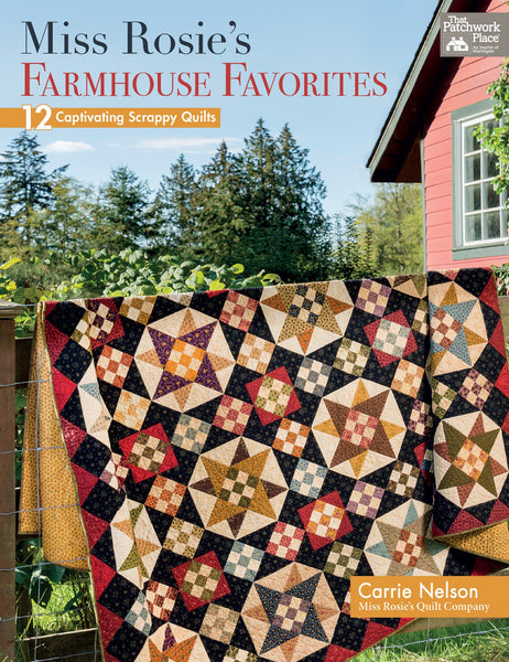 Miss Rosie's Farmhouse Favorites Quilt Pattern – Quilting Books