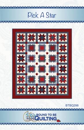 Pick A Star Quilt Pattern by Bound To Be Quilting, LLC