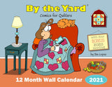 By the Yard® 2021 Wall Calendar for Quilters