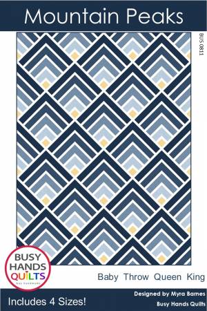 Mountain Peaks Quilt Pattern by Busy Hands