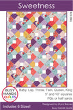 Sweetness Quilt Pattern by Busy Hands