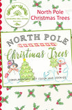 North Pole Christmas Trees