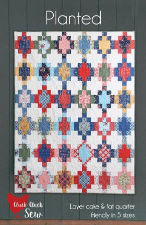 Planted Quilt Pattern by Cluck Cluck Sew
