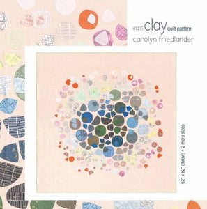 Clay Quilt Pattern by Carolyn Friedlander