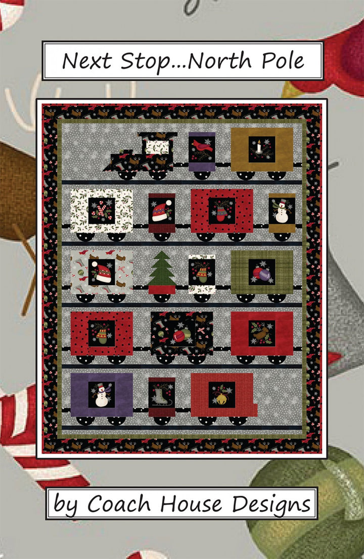 Next Stop North Pole Quilting Patterns Quilting Books Patterns and