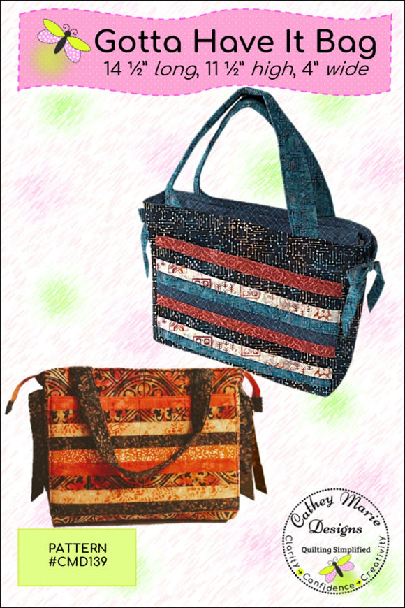 Gotta Have It Bag Pattern by Cathey Marie Designs