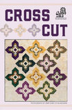 Cross Cut Quilt Pattern by Cindi McCracken Designs