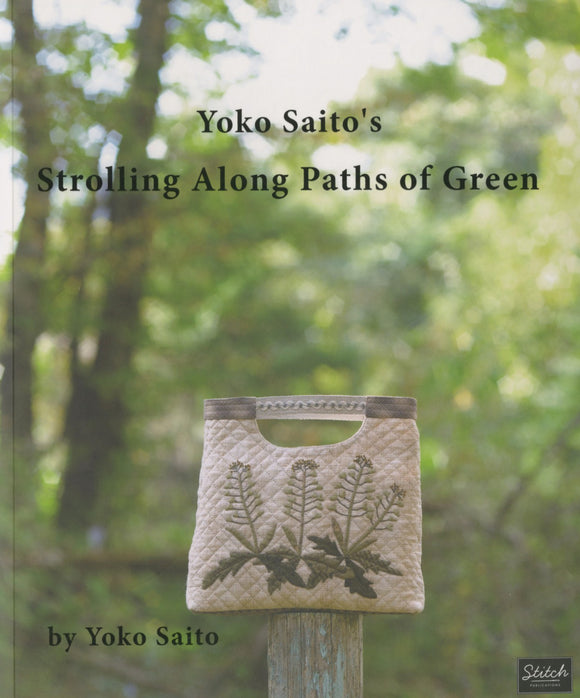 Yoko Saito's Strolling Along Paths of Green - Softcover