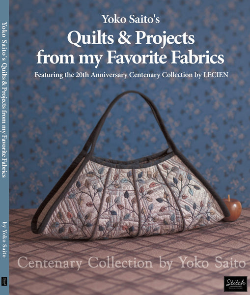 Yoko Saito's Quilts & Projects from my Favorite Fabrics QBPN