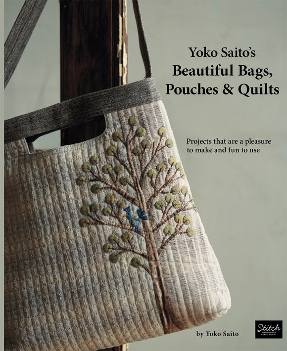 Yoko Saito's Beautiful Bags Pouches and Quilts