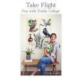 Take Flight: Fun with Textile Collage
