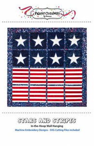 Stars and Stripes In The Hoop Wall Hanging Patriotic 4th of July Pattern by Fabric Confetti