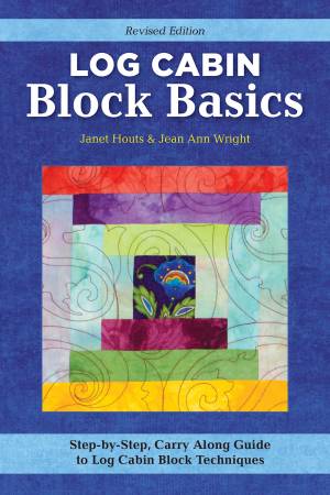 Log Cabin Block Basics Updated Edition by Landauer