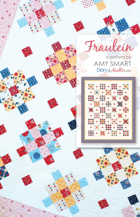 Fraulein Quilt Pattern by Diary of a Quilter
