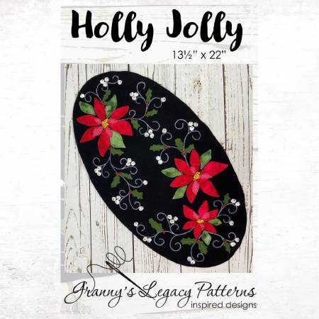 Holly Jolly Quilt Pattern by Granny's Legacy Patterns