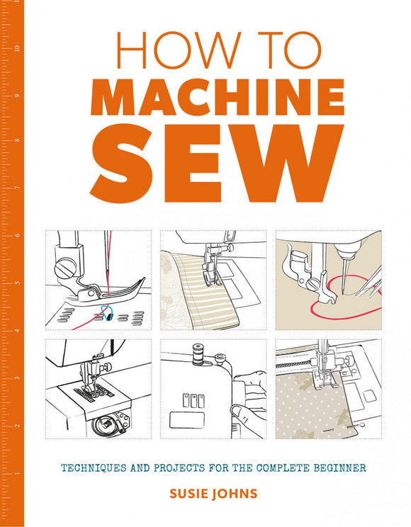 How To Machine Sew