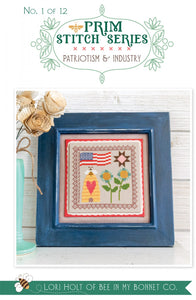 Prim Stitch Series #1 - Patriotism & Industry