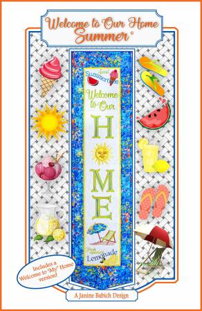 Welcome To Our Home Summer Quilt Pattern by Janine Babich Designs