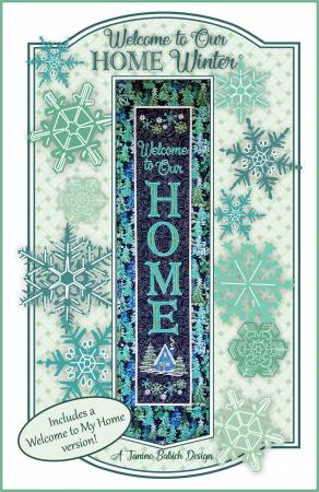 Welcome to Our Home quilt pattern that shows the word home and has snow flakes on it.