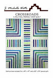 Crossroads Quilt Pattern by J Michelle Watts Designs