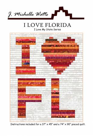 I Love Florida Quilt Pattern by J Michelle Watts Designs