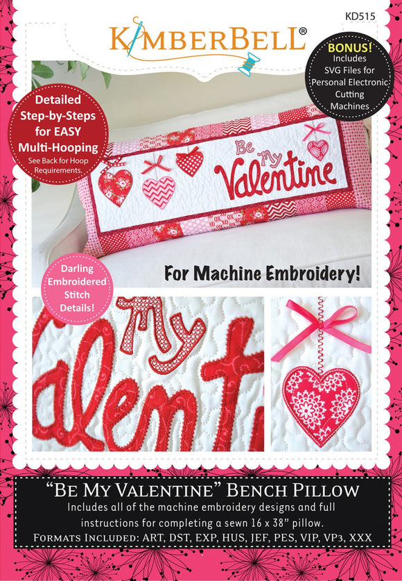 Cd Be My Valentine Bench Pillow (machine Embroidery Cd)