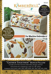 CD Gather Together - Bench Pillow (for Machine Embroidery)