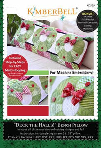 CD Deck the Halls - Bench Pillow (for Machine Embroidery)