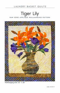 Tiger Lily Quilt Pattern by Laundry Basket Quilts