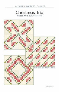 Christmas Trio Quilt Pattern by Laundry Basket Quilts