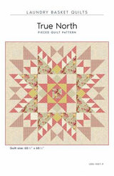 True North - Lady Tulip Quilt Pattern by Laundry Basket Quilts