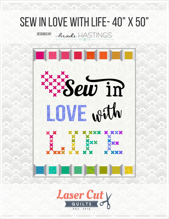 Sew in Love with Life Laser Cut Kit
