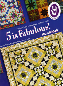 5 Is Fabulous ! - The Encyclopedia of Patchwork Blocks Volume 5