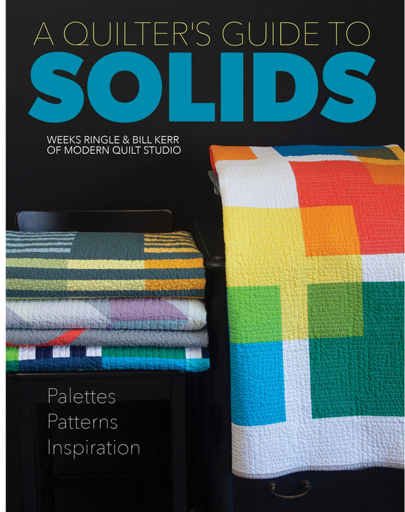 A Quilter’s Guide to Solids