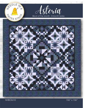 Asteria Block of the Month New & Improved Quilt Pattern by Needle In A Hayes Stack