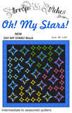 Oh! My Stars! Quilt Pattern