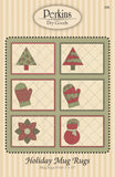 Holiday Mug Rugs Pattern by Perkins Dry Goods