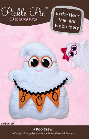 Boo Crew In the Hoop Machine Embroidery/Sewing Pattern CD by Pickle Pie Designs