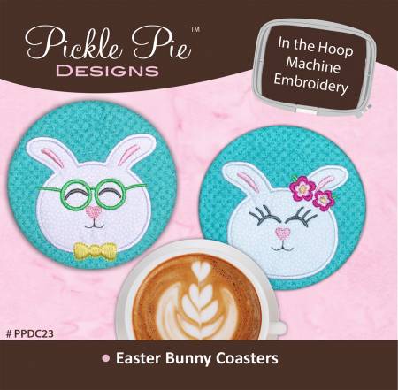 Easter Bunny Coasters In the Hoop Machine Embroidery Design CD by Pickle Pie Designs