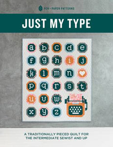 Just My Type Quilt Pattern by Pen and Paper Patterns