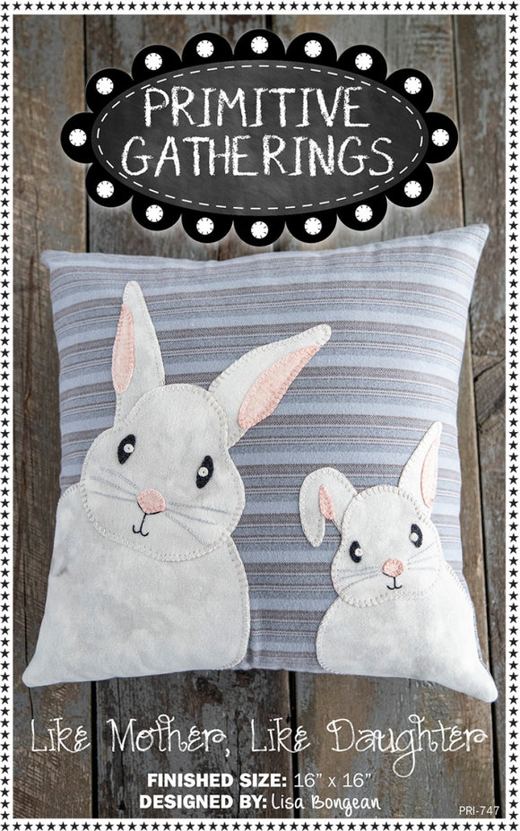 Like Mother Like Daughter Pillow Pattern by Primitive Gatherings