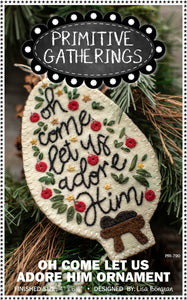 Oh Come Let Us Adore Him Ornament Pattern by Primitive Gatherings