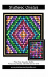 Shattered Crystals Quilt Pattern by Pine Tree Country Quilts