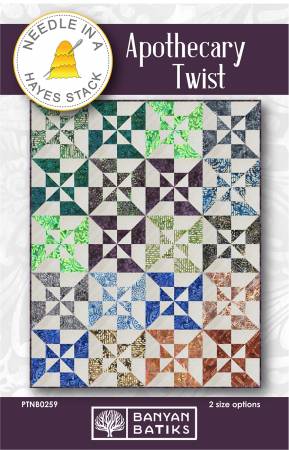 Apothecary Twist Quilt Pattern by Needle In A Hayes Stack