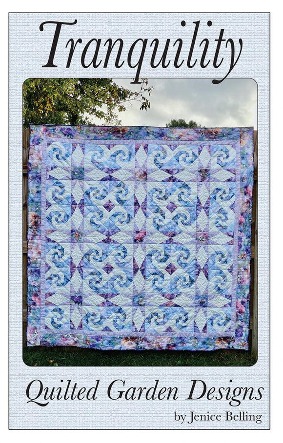 Tranquility Quilt Pattern by Quilted Garden Designs