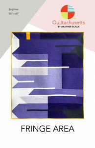 Fringe Area Quilt Pattern by Quiltachusetts