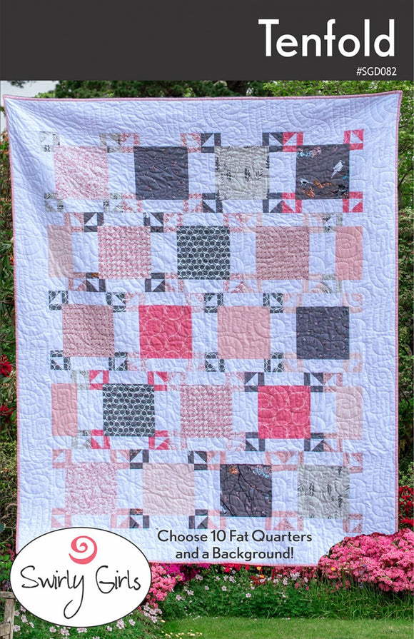 Tenfold Quilt Pattern by Swirly Girls Design