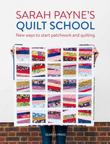 Sarah Paynes Quilt School